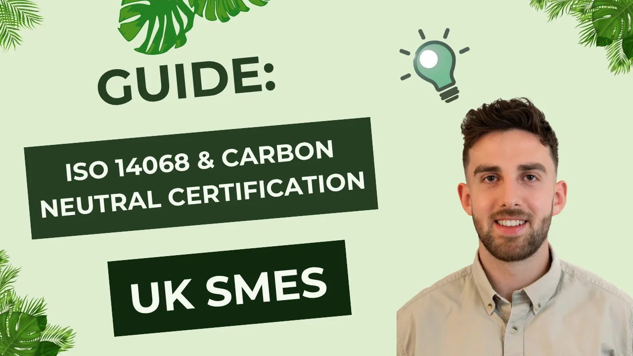 ISO 14068 Certification: Complete Carbon Neutrality Guide 2026